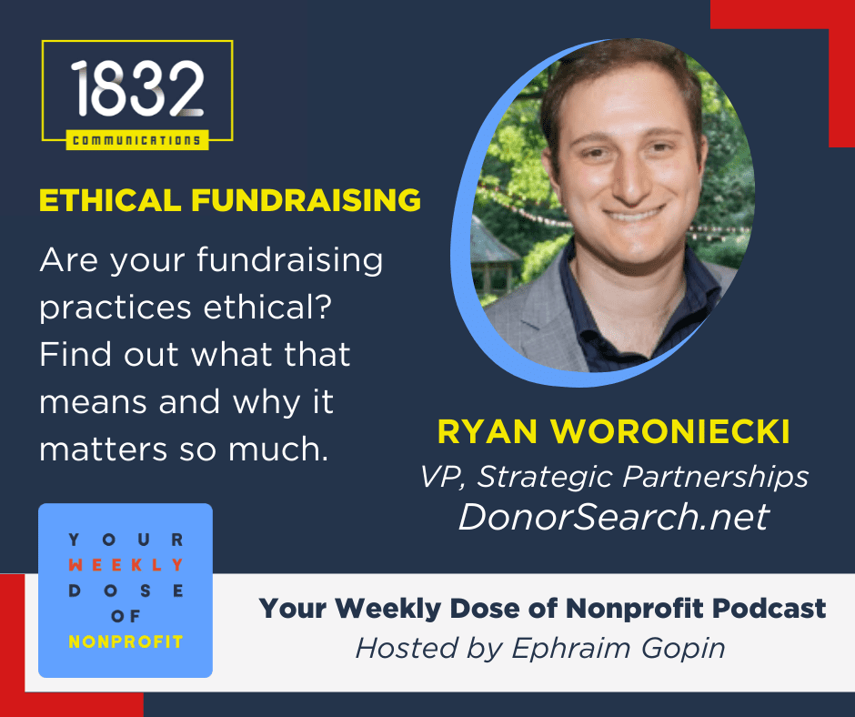 Ryan Woroniecki discusses fundraising ethics on the Your Weekly Dose of Nonprofit podcast