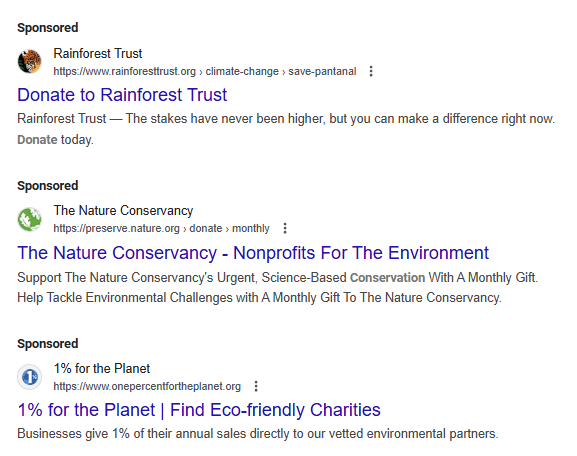 Three Google Ads for the keyword “nonprofit conservation donations”—the ads are from Rainforest Trust, the Nature Conservancy, and 1% for the Planet.